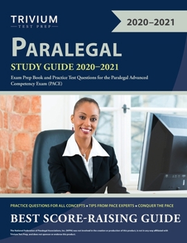 Paperback Paralegal Study Guide 2020-2021: Exam Prep Book and Practice Test Questions for the Paralegal Advanced Competency Exam (PACE) Book