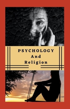 Paperback PSYCHOLOGY And Religion Book