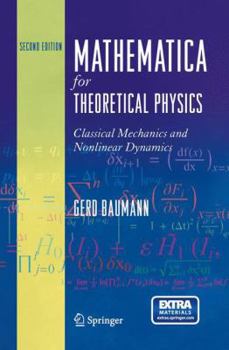 Hardcover Mathematica for Theoretical Physics: Classical Mechanics and Nonlinear Dynamics Book
