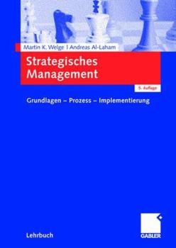 Hardcover Strategisches Management: Grundlagen - Prozess - Implementierung [German] Book