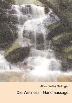 Paperback Die Wellness-Handmassage [German] Book