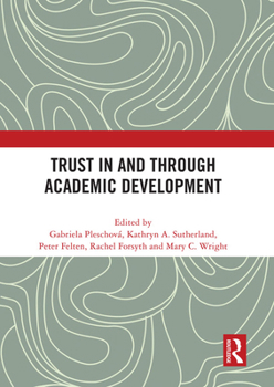 Hardcover Trust in and through Academic Development Book