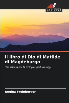 Paperback Il libro di Dio di Matilde di Magdeburgo [Italian] Book