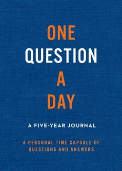 Paperback One Question a Day (Neutral): A Five-Year Journal: A Personal Time Capsule of Questions and Answers Book