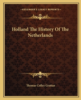 Paperback Holland The History Of The Netherlands Book