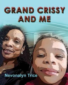 Paperback Grand Crissy and Me Book