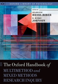 Hardcover The Oxford Handbook of Multimethod and Mixed Methods Research Inquiry Book