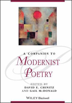 Hardcover A Companion to Modernist Poetry Book