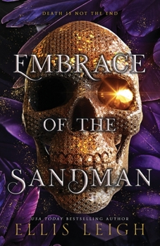 Paperback Embrace of the Sandman: Death Is Not The End: A Paranormal Fantasy Romance Book