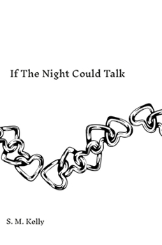 Hardcover If The Night Could Talk Book