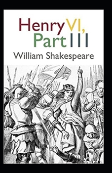 Henry VI, Part 3 Annotated