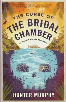 The Curse of the Bridal Chamber: An Imogene and the Boys Novel - Book #2 of the Imogene and the Boys