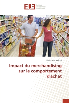 Paperback Impact du merchandising sur le comportement d'achat [French] Book