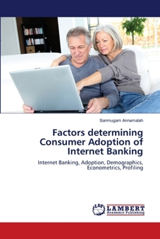 Paperback Factors determining Consumer Adoption of Internet Banking Book