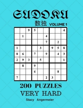 Paperback Sudoku 200 Puzzles Volume 1 Very Hard: 200 Sudoku Puzzles (Very Hard Level) [Large Print] Book