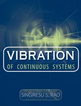 Hardcover Vibration of Continuous Systems Book