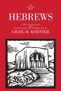 Hebrews : A New Translation With Introduction and Commentary (Anchor Bible. V. 36.)