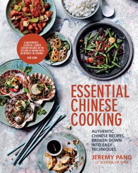 Hardcover Essential Chinese Cooking: Authentic Chinese Recipes, Broken Down Into Easy Techniques Book