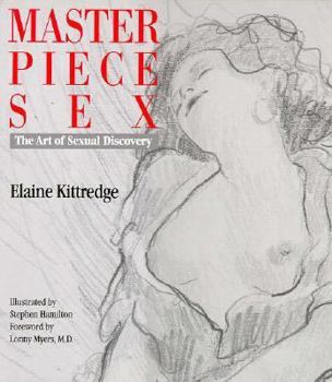 Paperback Master Piece Sex: The Art of Sexual Discovery Book