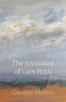 Paperback The Invention of Lars Ruth Book