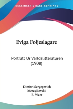 Paperback Eviga Foljeslagare: Portratt Ur Varldslitteraturen (1908) [Spanish] Book