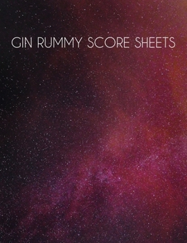 Paperback Gin Rummy Score Sheets: A pad of scoresheets: Perfect for scorekeeping: Vol. 7 Book