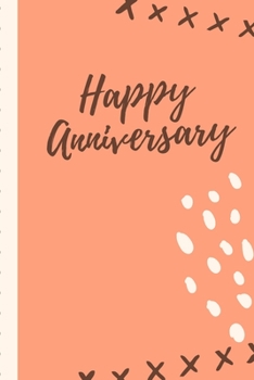 Happy Anniversary: Gag Gift Sarcastic | Sassy Anniversary Journal | Happy Anniversary | Pet Parents | Animal Lover | Dog | Cat | Gift Under 10 | 6X9 | Punny Keepsake