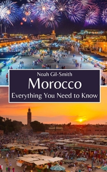 Paperback Morocco: Everything You Need to Know Book