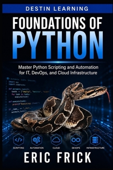 Foundations of Python (IT Foundation Series)