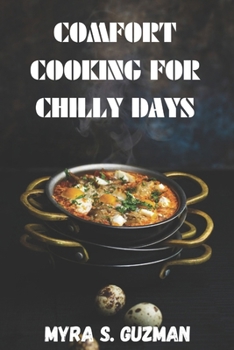 Paperback Comfort Cooking For Chilly Days Book