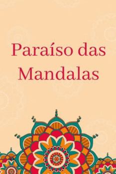 Paperback Paraíso das Mandalas [Portuguese] Book