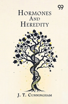 Paperback Hormones And Heredity Book