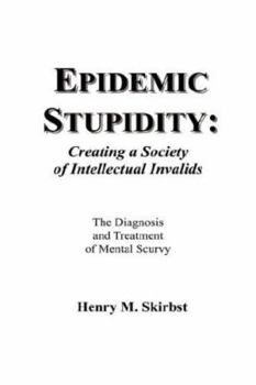 Hardcover Epidemic Stupidity Book