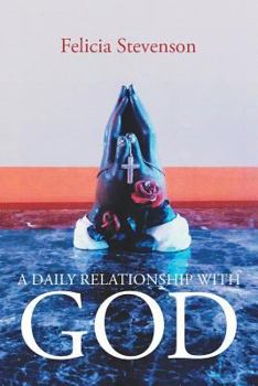 Paperback A Daily Relationship with God Book