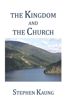 Paperback The Kingdom and the Church Book