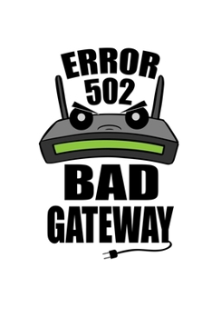 Notebook: Router 502 Gateway Internet Nerd Geek Gift 120 Pages, 6X9 Inches, Graph Paper