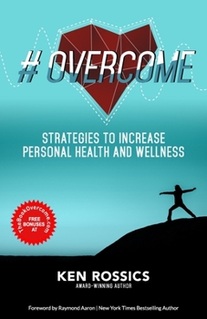 #OVERCOME: Strategies to Increase Personal Health and Wellness