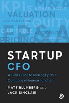 Paperback Startup CFO: A Field Guide to Scaling Up Your Company's Finance Function Book