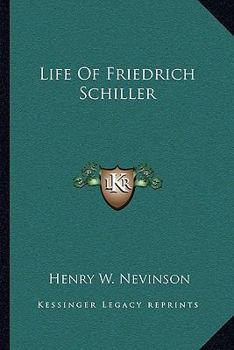 Paperback Life Of Friedrich Schiller Book