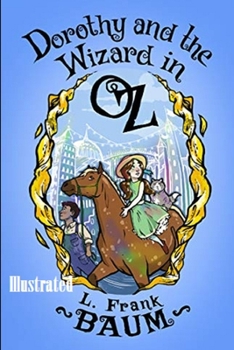 Paperback Dorothy and the Wizard in Oz Illustrated Book