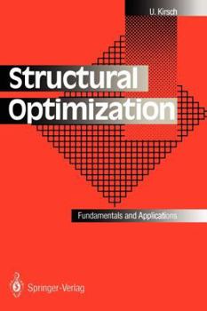 Paperback Structural Optimization: Fundamentals and Applications Book