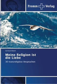 Paperback Meine Religion ist die Liebe [German] Book