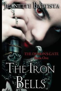 The Iron Bells - Book  of the Demon's Gate