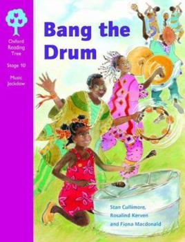 Paperback Oxford Reading Tree Music Jackdaw: Stage 10: Bang the Drum Book