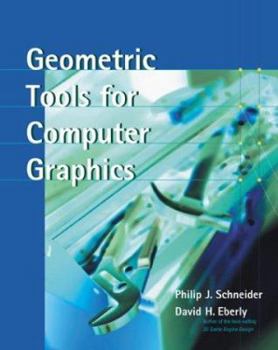 Hardcover Geometric Tools for Computer Graphics Book