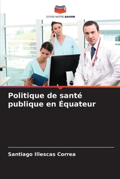 Paperback Politique de santé publique en Équateur [French] Book