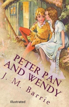 Paperback Peter Pan and Wendy Illustrated Book