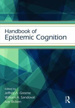 Paperback Handbook of Epistemic Cognition Book