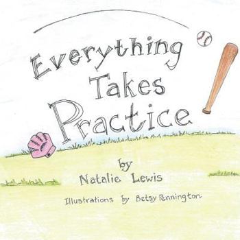 Paperback Everything Takes Practice Book