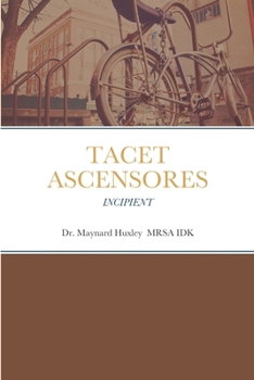 Paperback Tacet Ascensores: Incipient Book